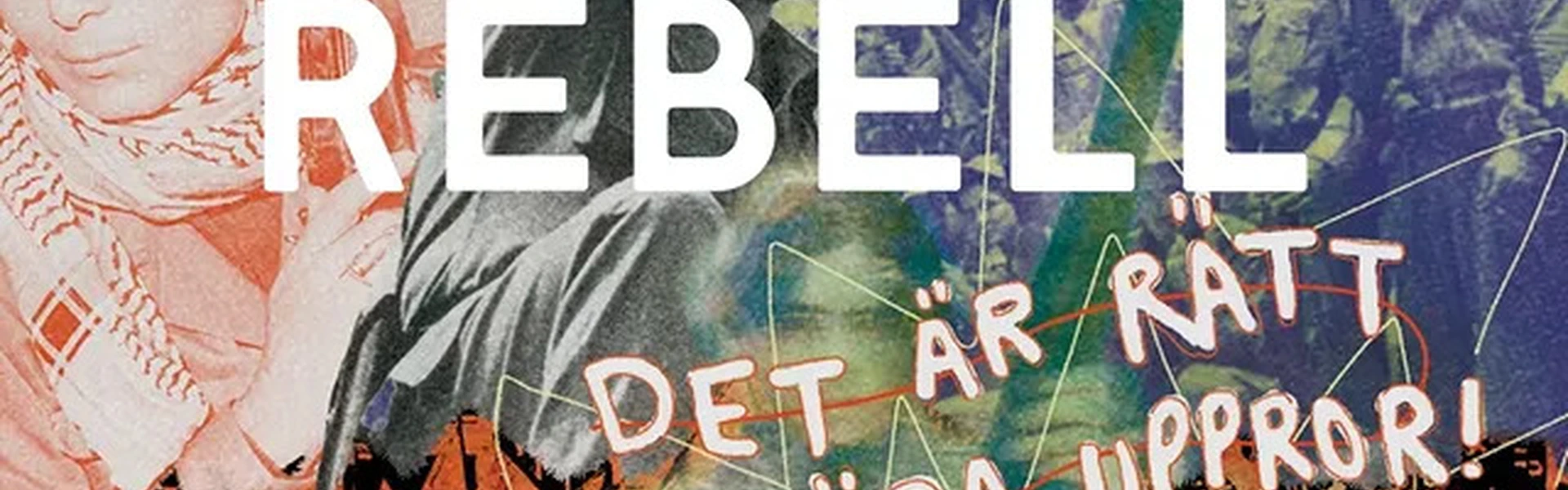 Omslaget till Rebell 2025 med texten "Rebell" p&aring;